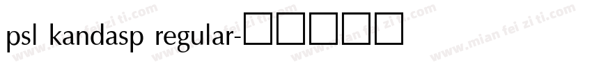 psl kandasp regular字体转换